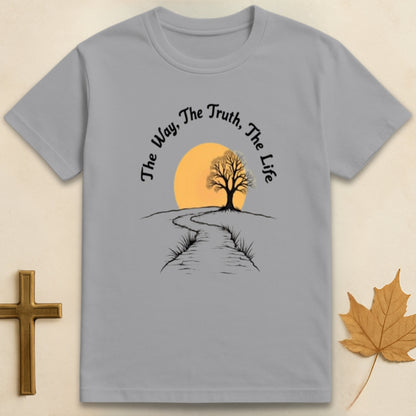 The Way, The Truth, The Life T-shirt