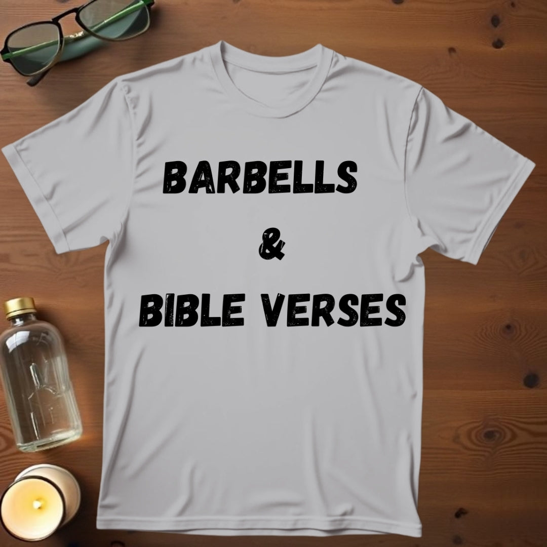 Barbells and Bible Verses T-shirt