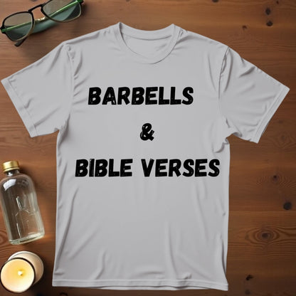 Barbells and Bible Verses T-shirt