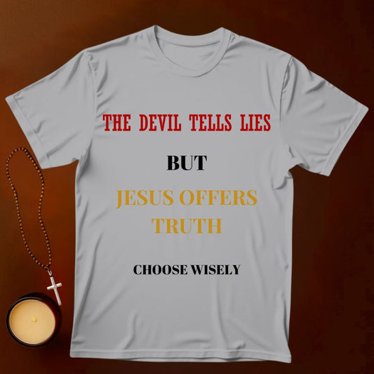 Choose Wisely T-shirt