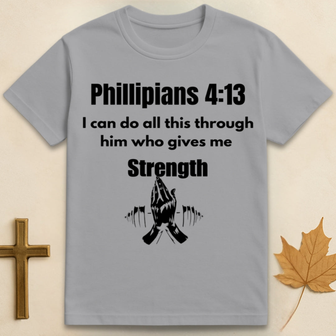 Phillipians 4:13  T-shirt