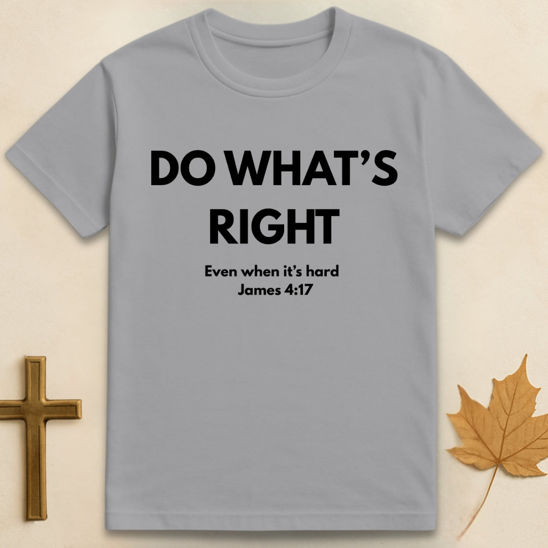 Do What's Right T-shirt