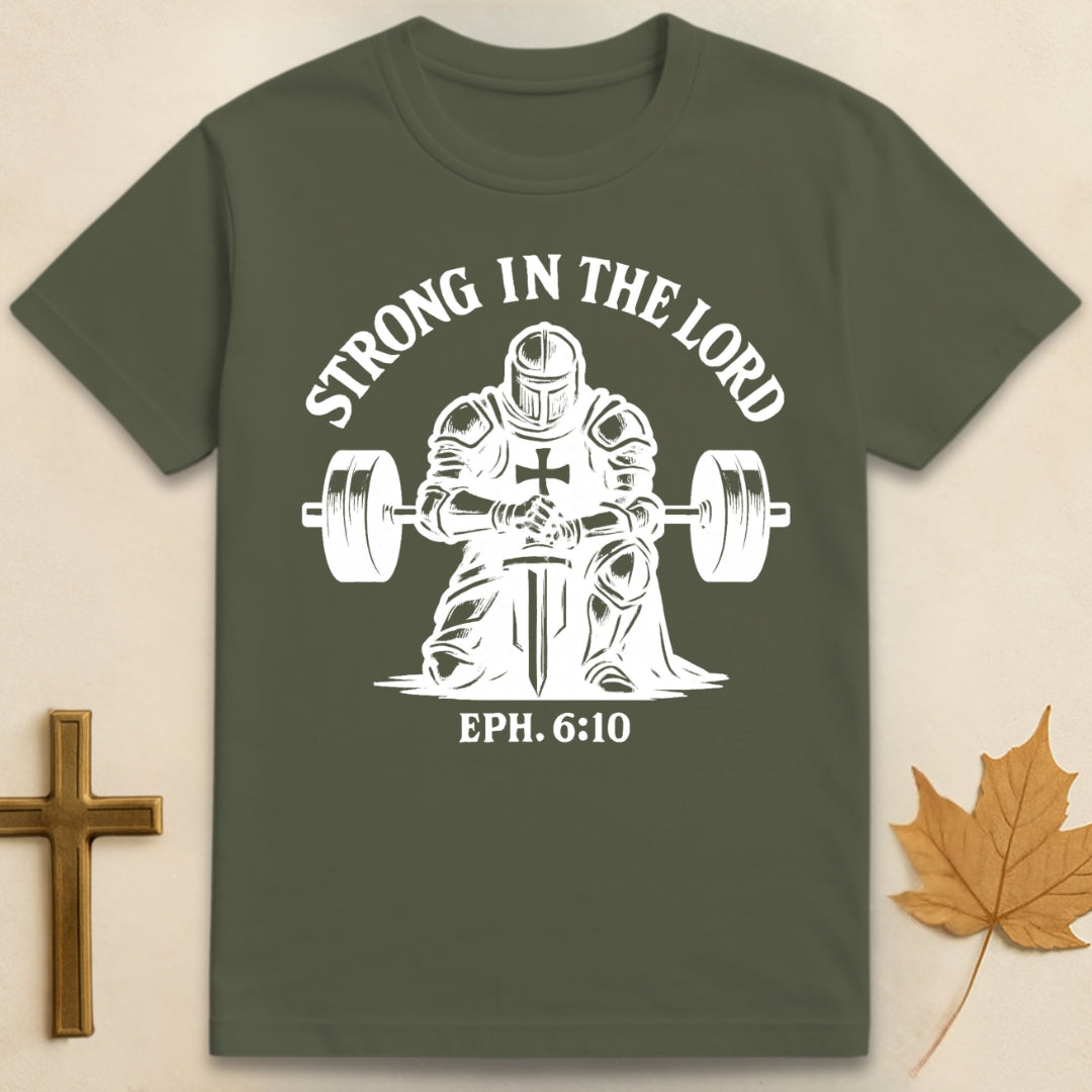 Strong in The Lord T-shirt