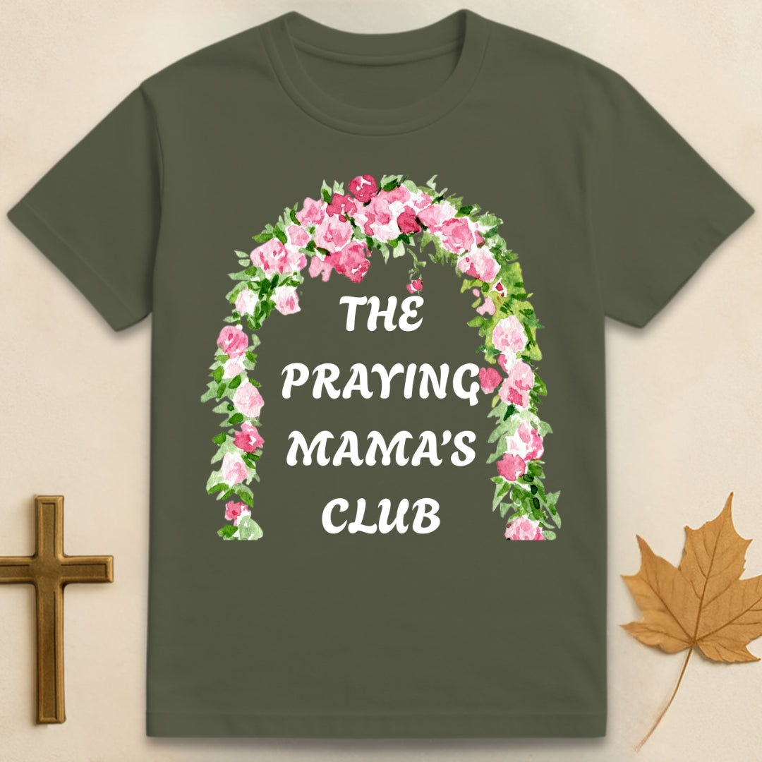 The Praying Mamas Club T-shirt