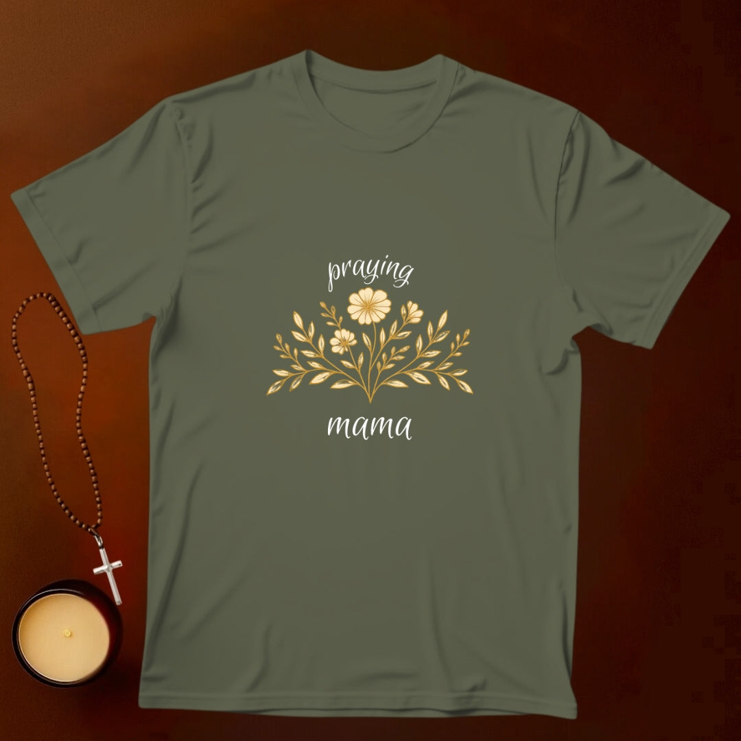 Praying Mama T-shirt