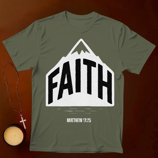 Faith Can Move Mountains, Matthew 17:20 T-shirt