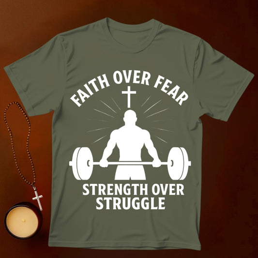Faith over Fear T-shirt