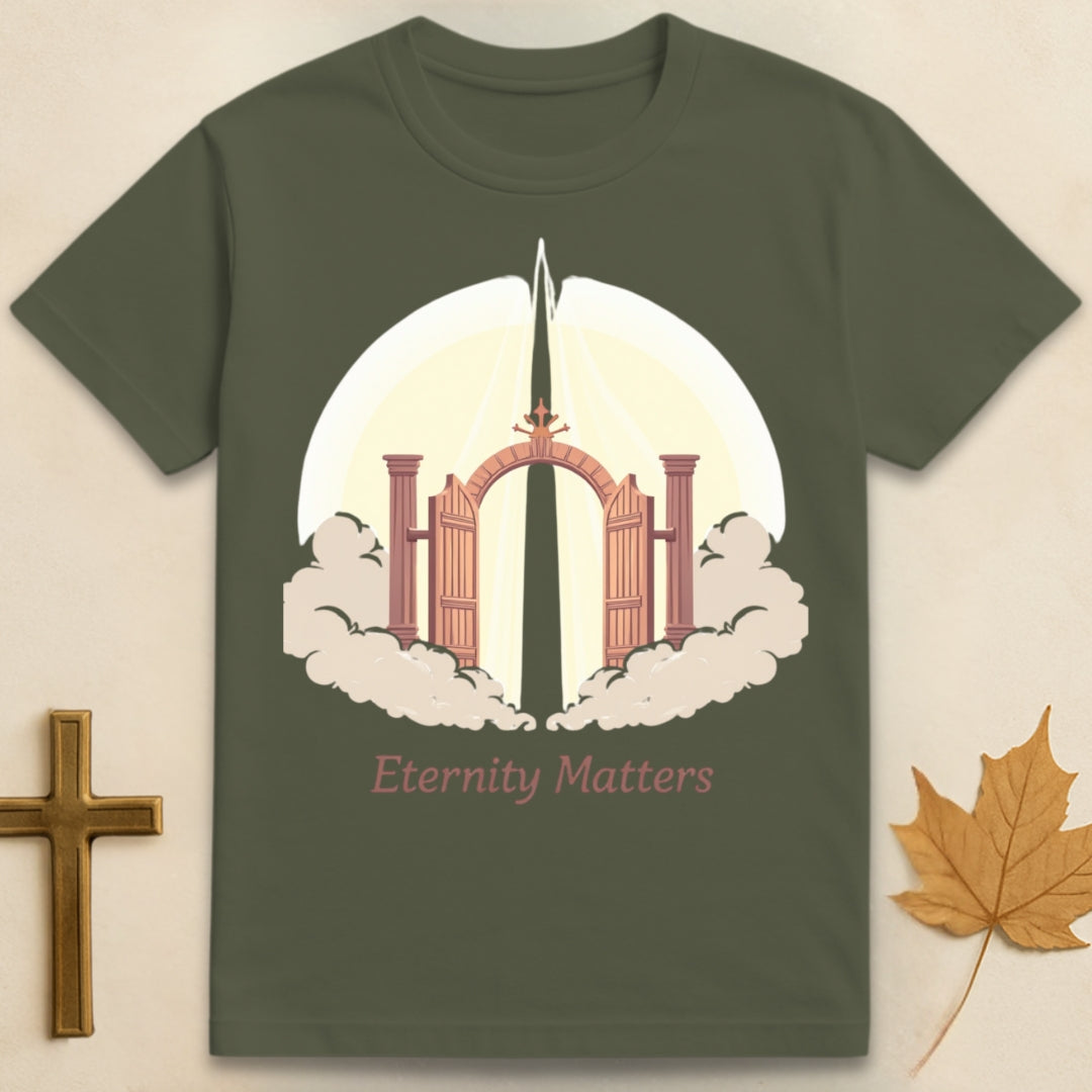 Eternity Matters T-shirt