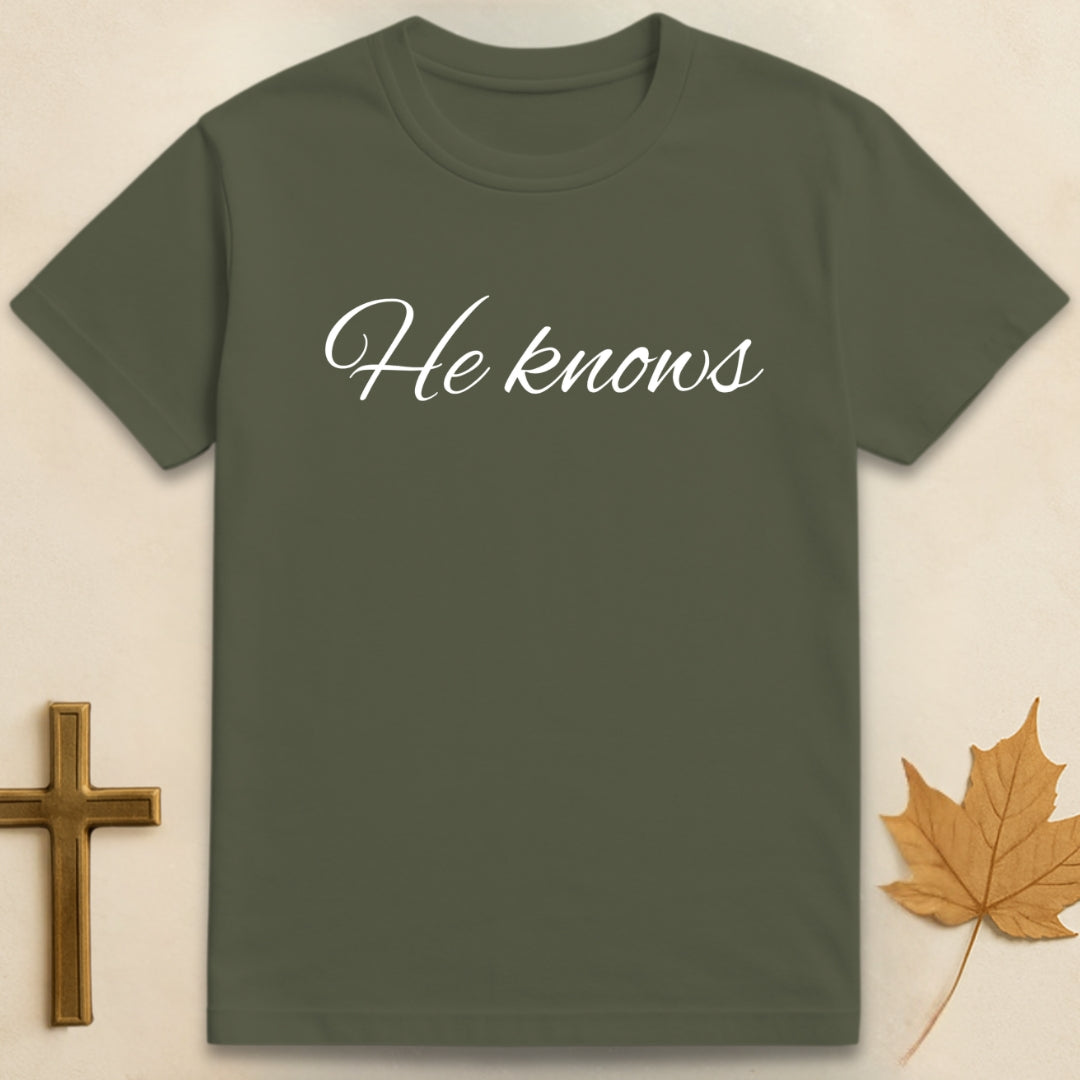 He knows T-shirt