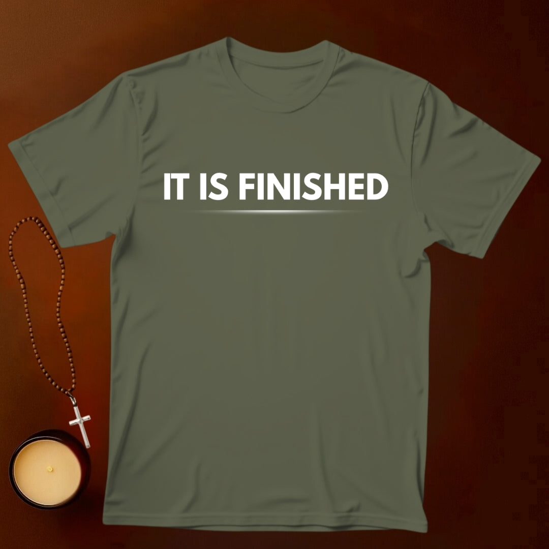 It Is Finished T-shirt