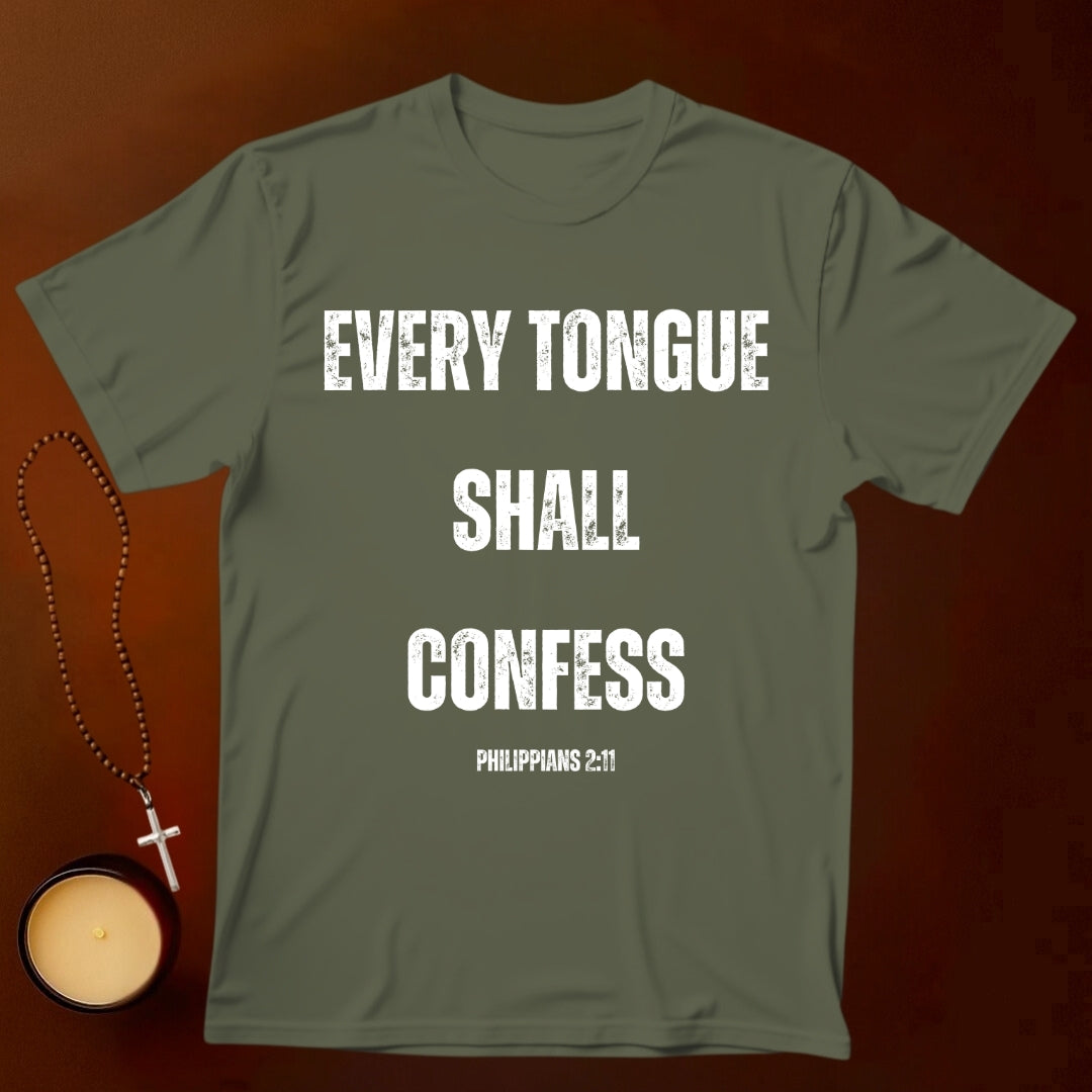 Every Tongue Shall Confess T-shirt
