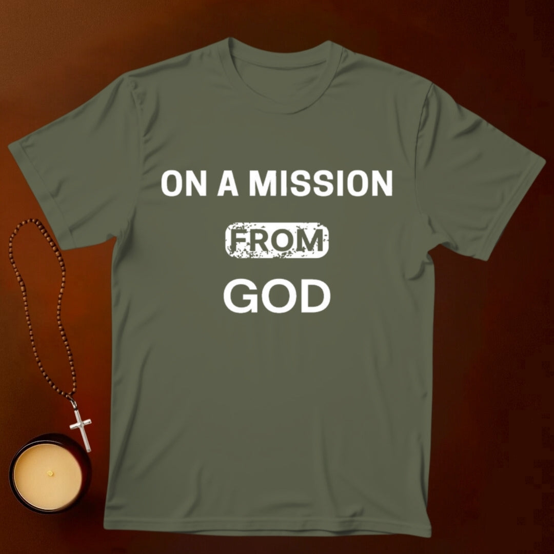 On A Mission From God T-shirt