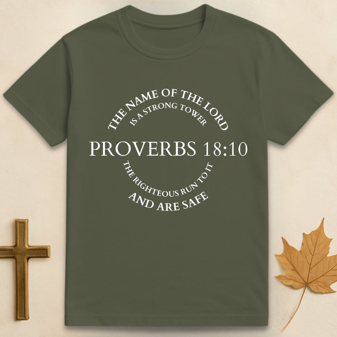 The Lord Is A Strong Tower T-shirt