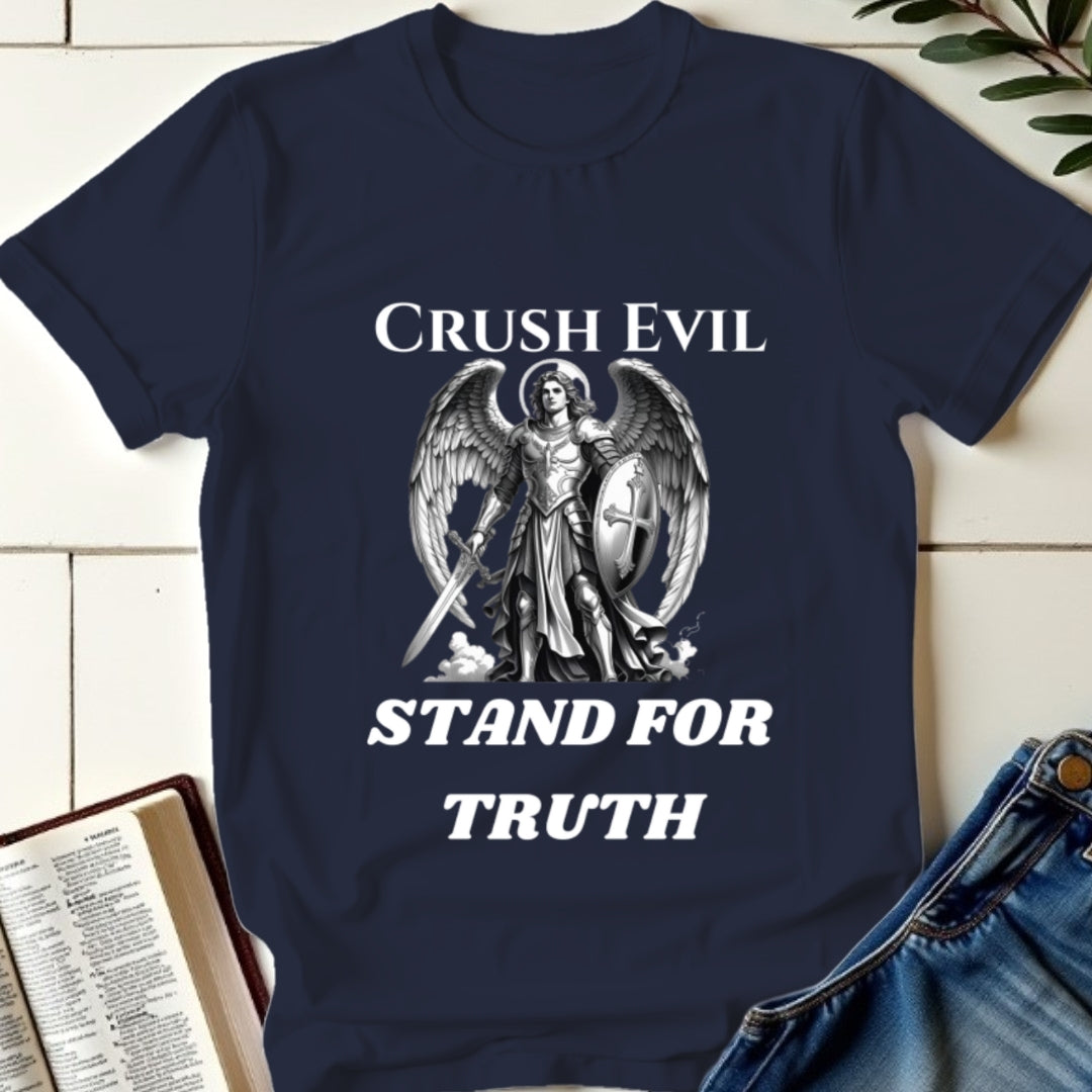 Crush Evil, Stand for Truth T-shirt 2