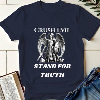 Crush Evil, Stand for Truth T-shirt 2