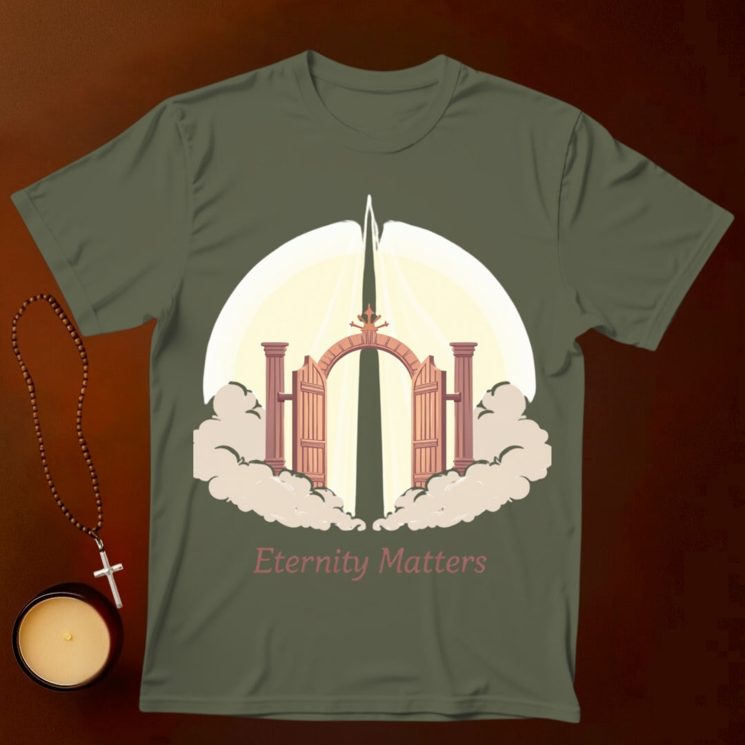 Eternity Matters T-shirt
