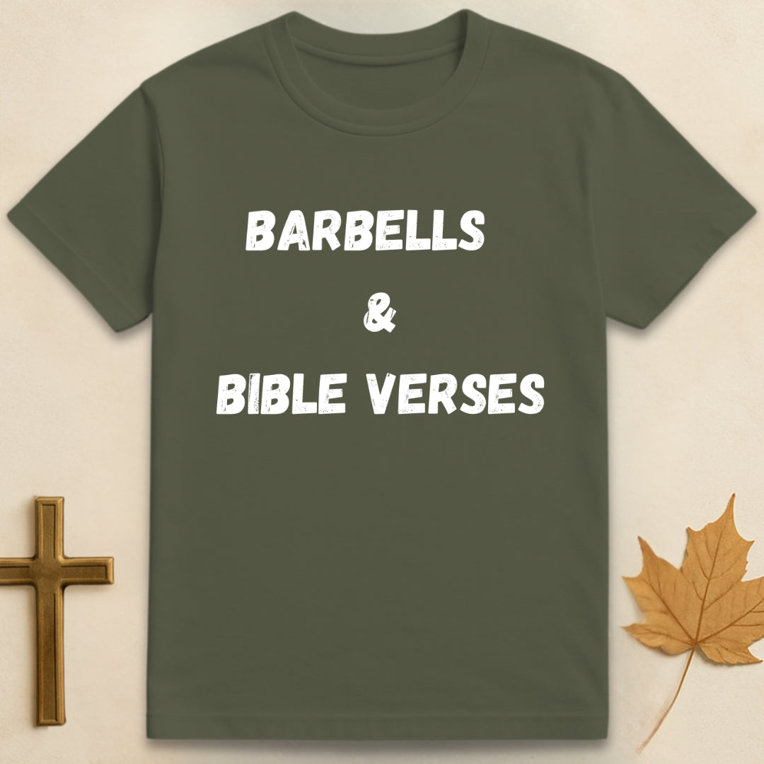 Barbells and Bible Verses T-shirt