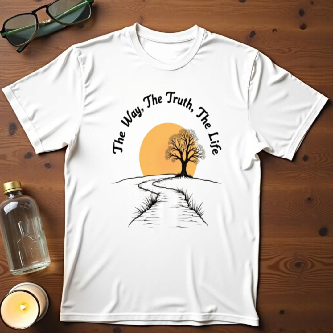 The Way, The Truth, The Life T-shirt
