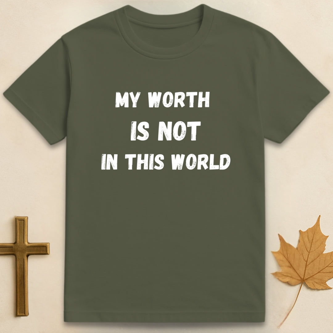 My Worth T-shirt