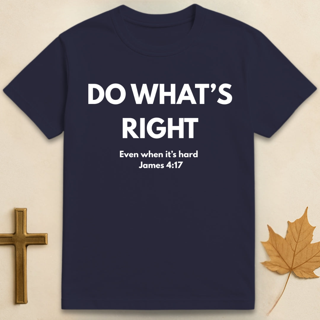 Do What's Right T-shirt
