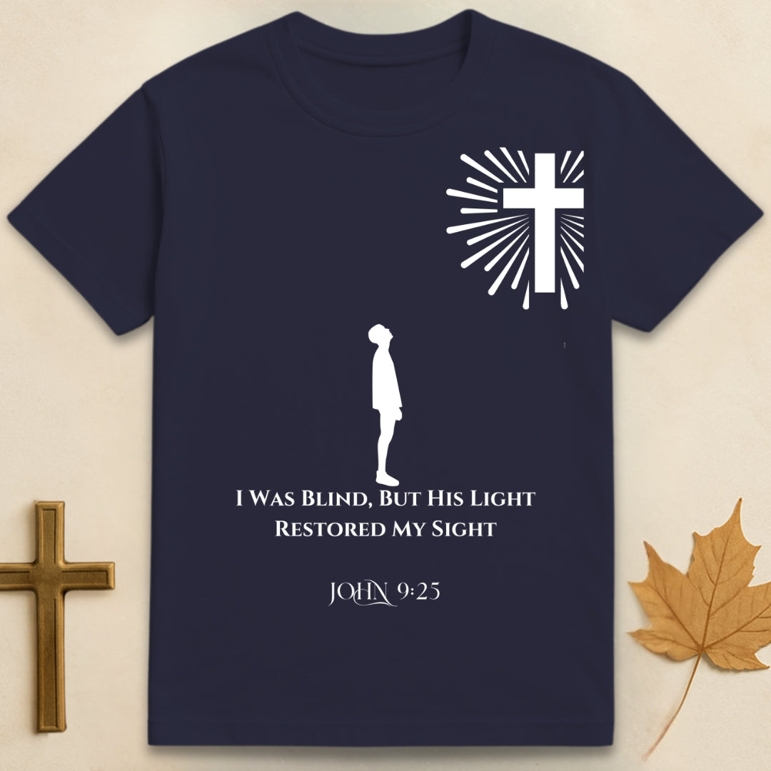 I Was Blind T-shirt