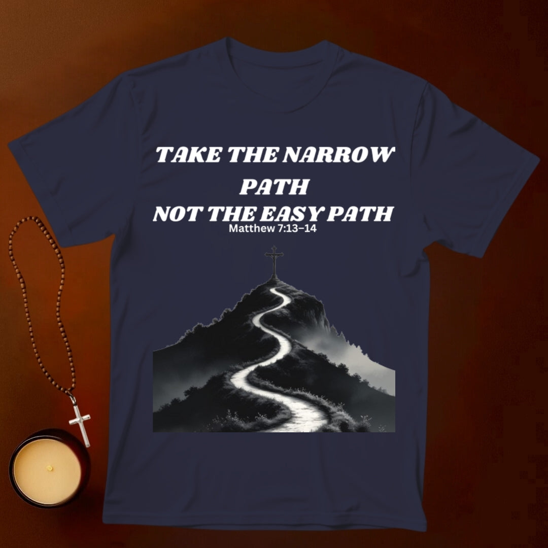 Narrow vs Easy Path T-shirt