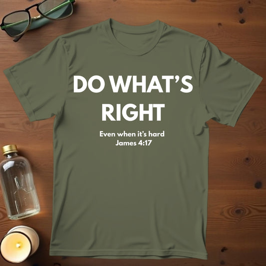 Do What's Right T-shirt