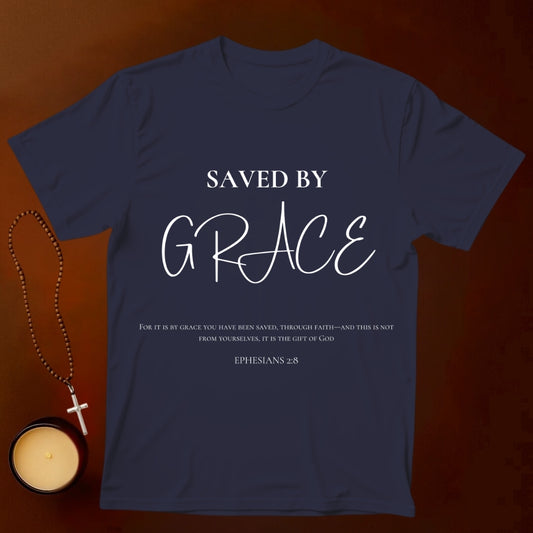 Saved by Grace, Ephesians 2:8 T-shirt
