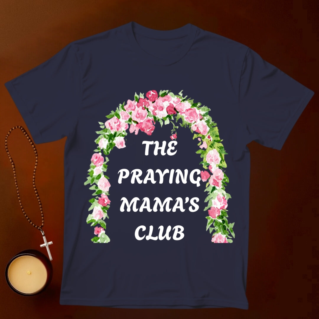 The Praying Mamas Club T-shirt