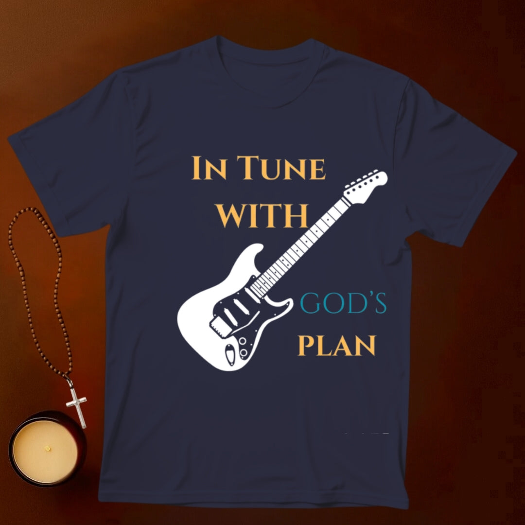 In Tune with God's Plan T-shirt