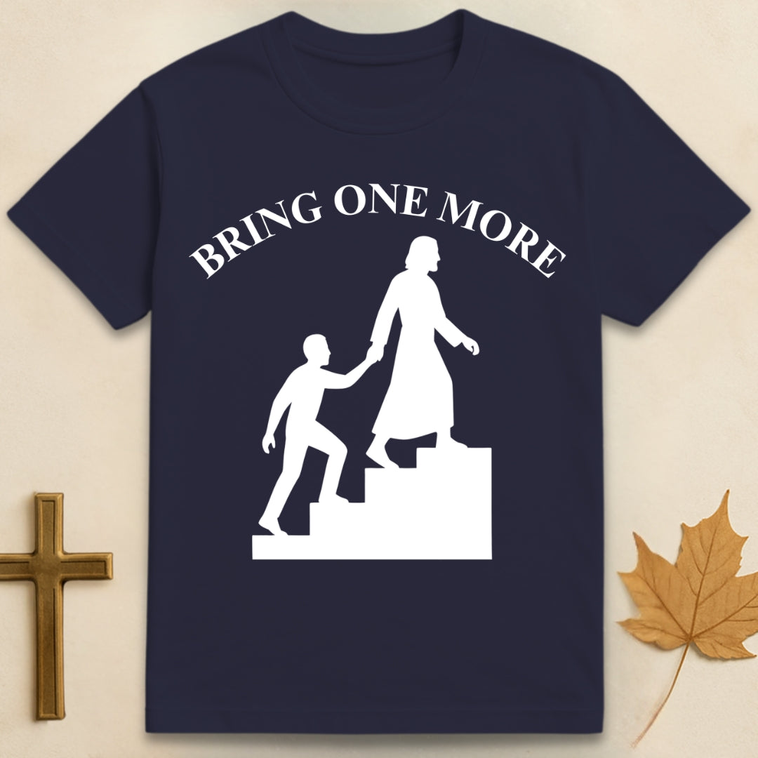 Bring One More T-shirt
