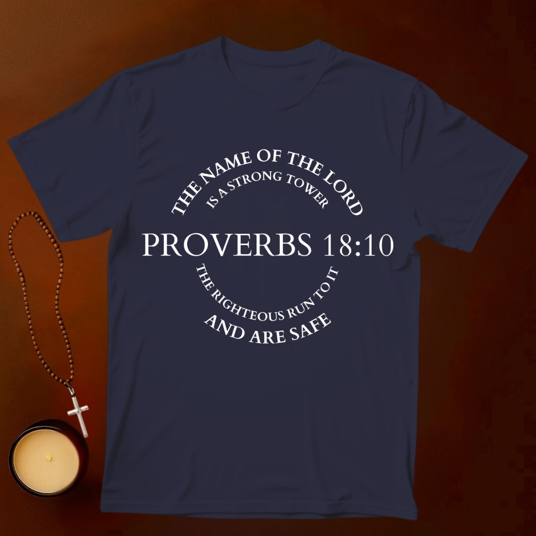 Proverbs 18:10 T-shirt