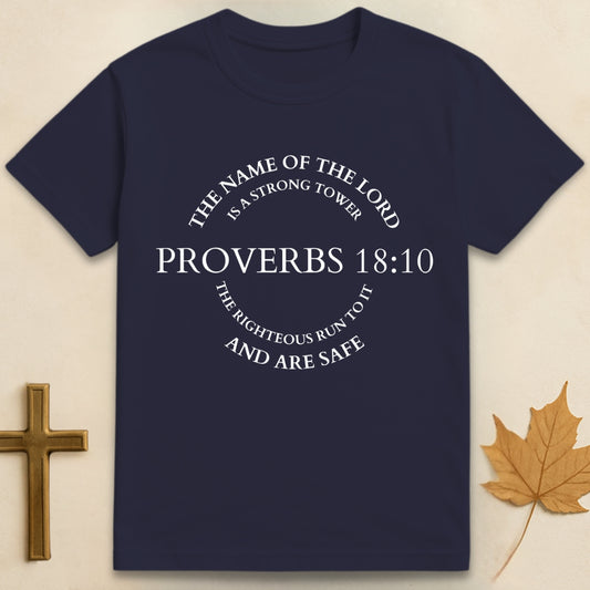 The Lord Is A Strong Tower T-shirt