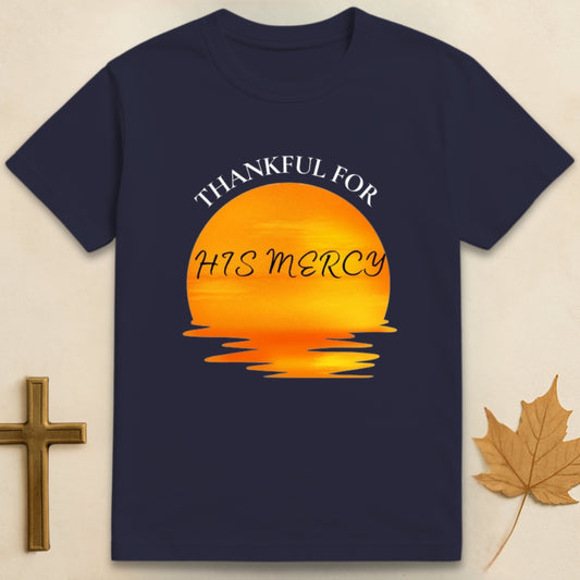 Thankful For His Mercy T-shirt
