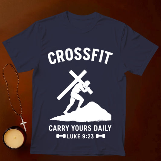 Crossfit: Carry Yours Daily T-shirt