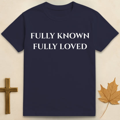 Fully Loved T-shirt