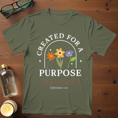 Created For A Purpose T-shirt