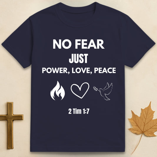 2 Tim 1:7 T-shirt