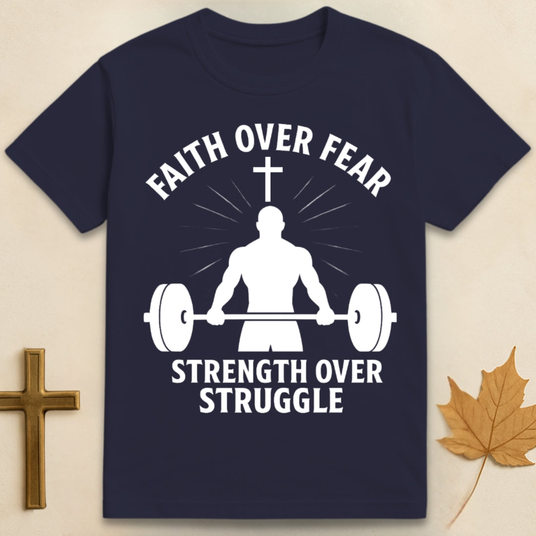 Faith over Fear T-shirt