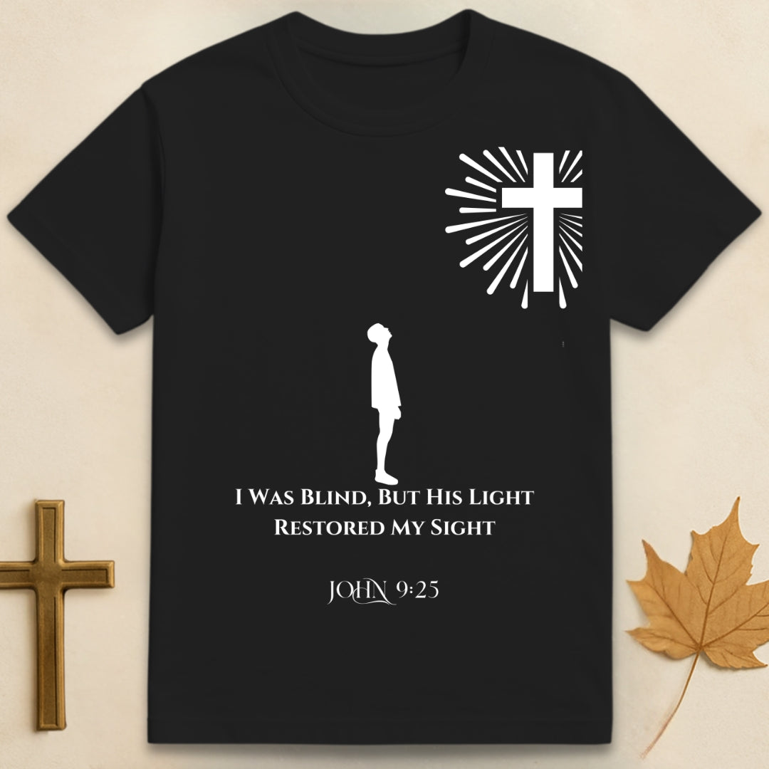 I Was Blind T-shirt