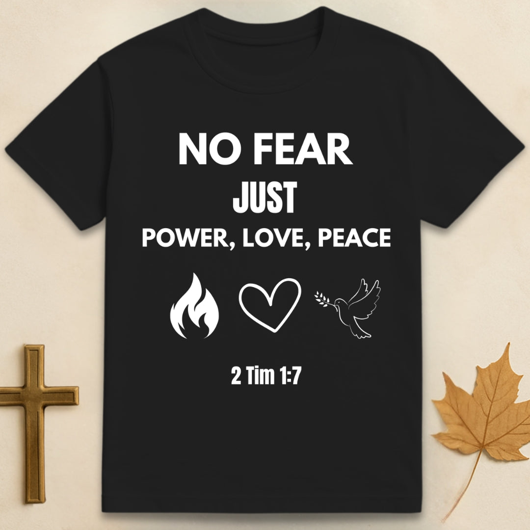2 Tim 1:7 T-shirt