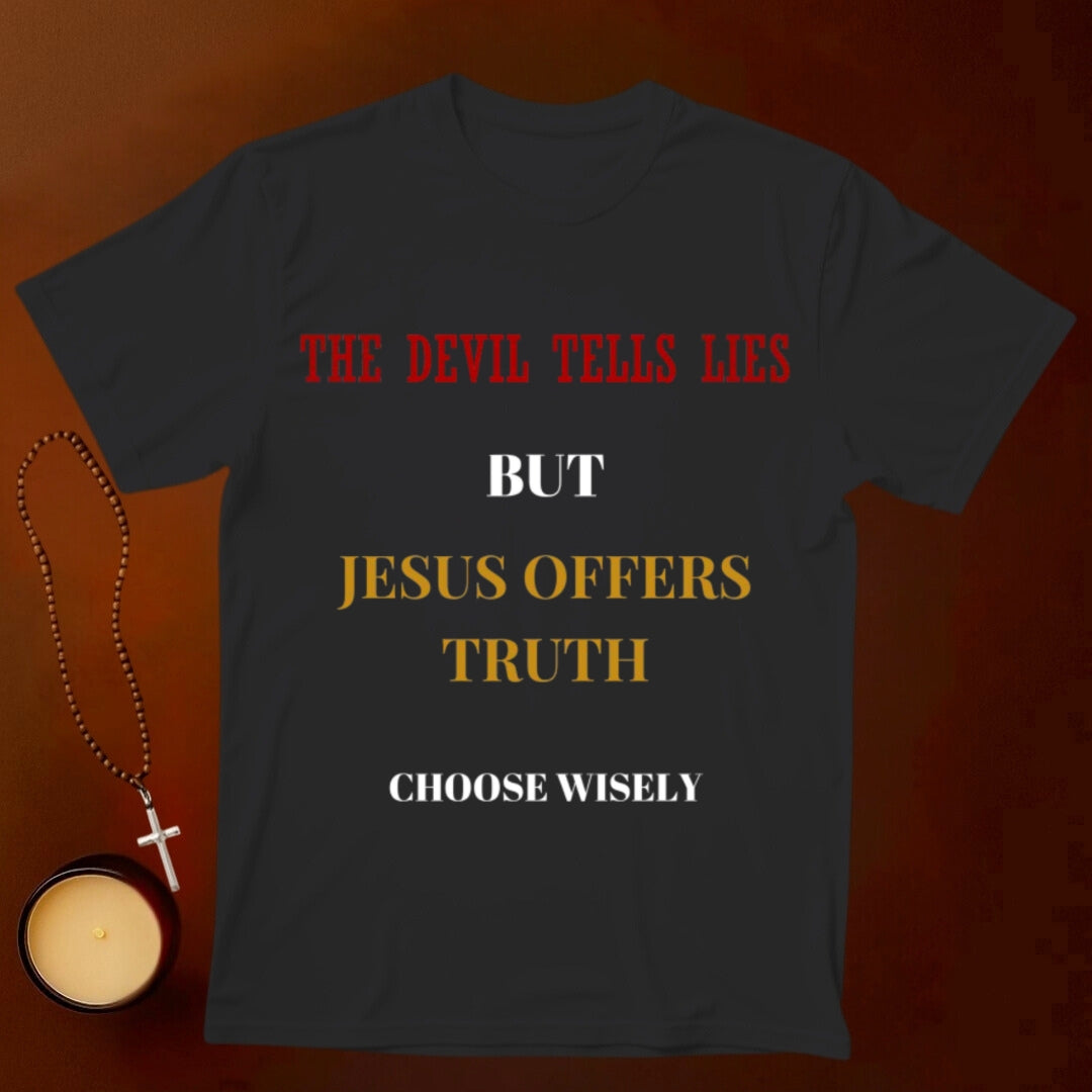 Choose Wisely T-shirt