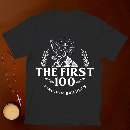 The First 100 T-shirt (Founding 100)