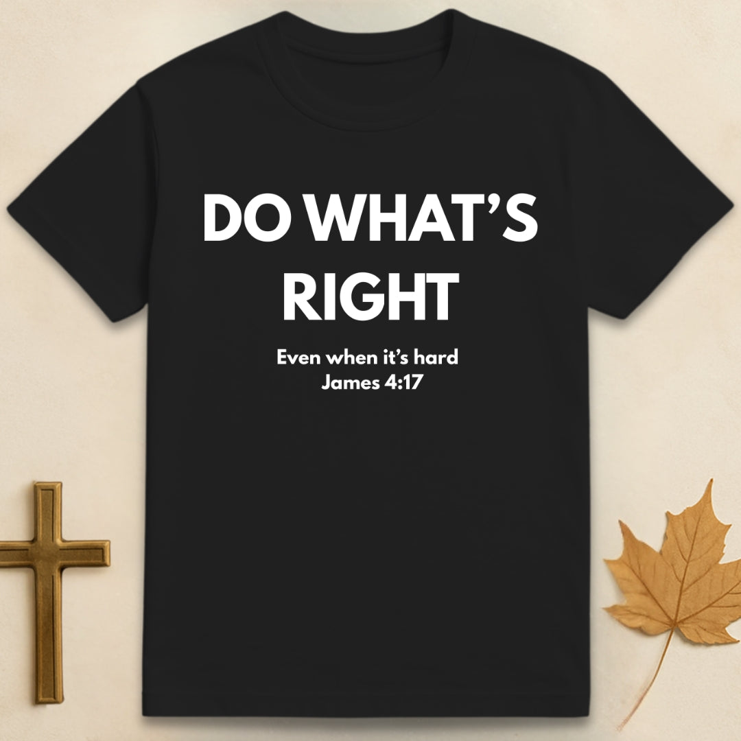 Do What's Right T-shirt