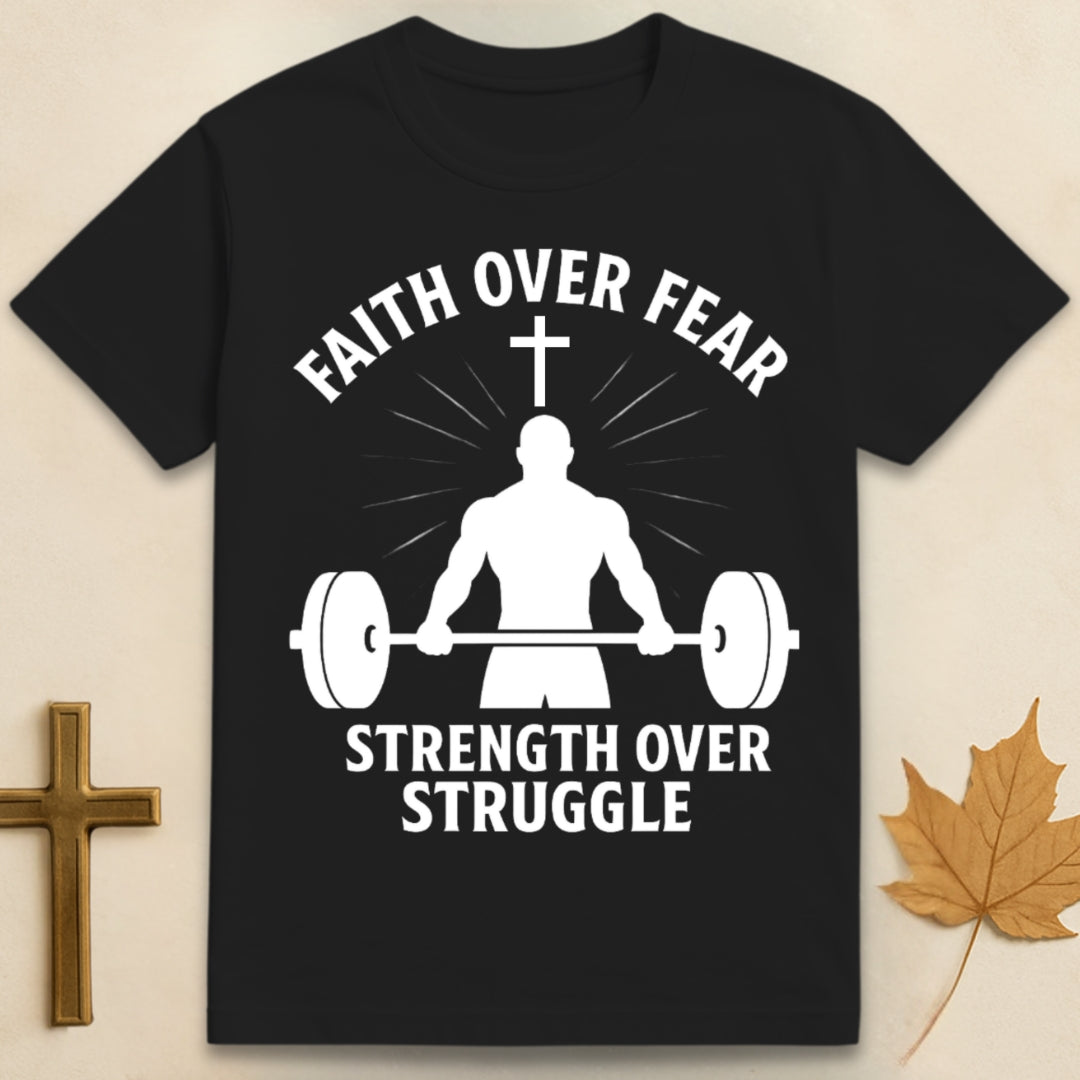 Faith over Fear T-shirt