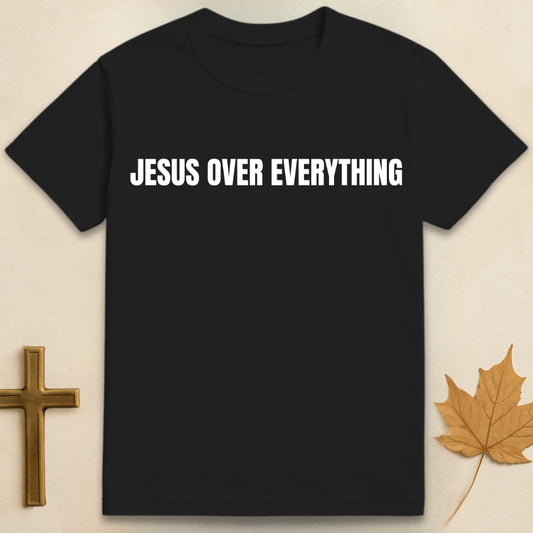 Jesus Over Everything T-shirt