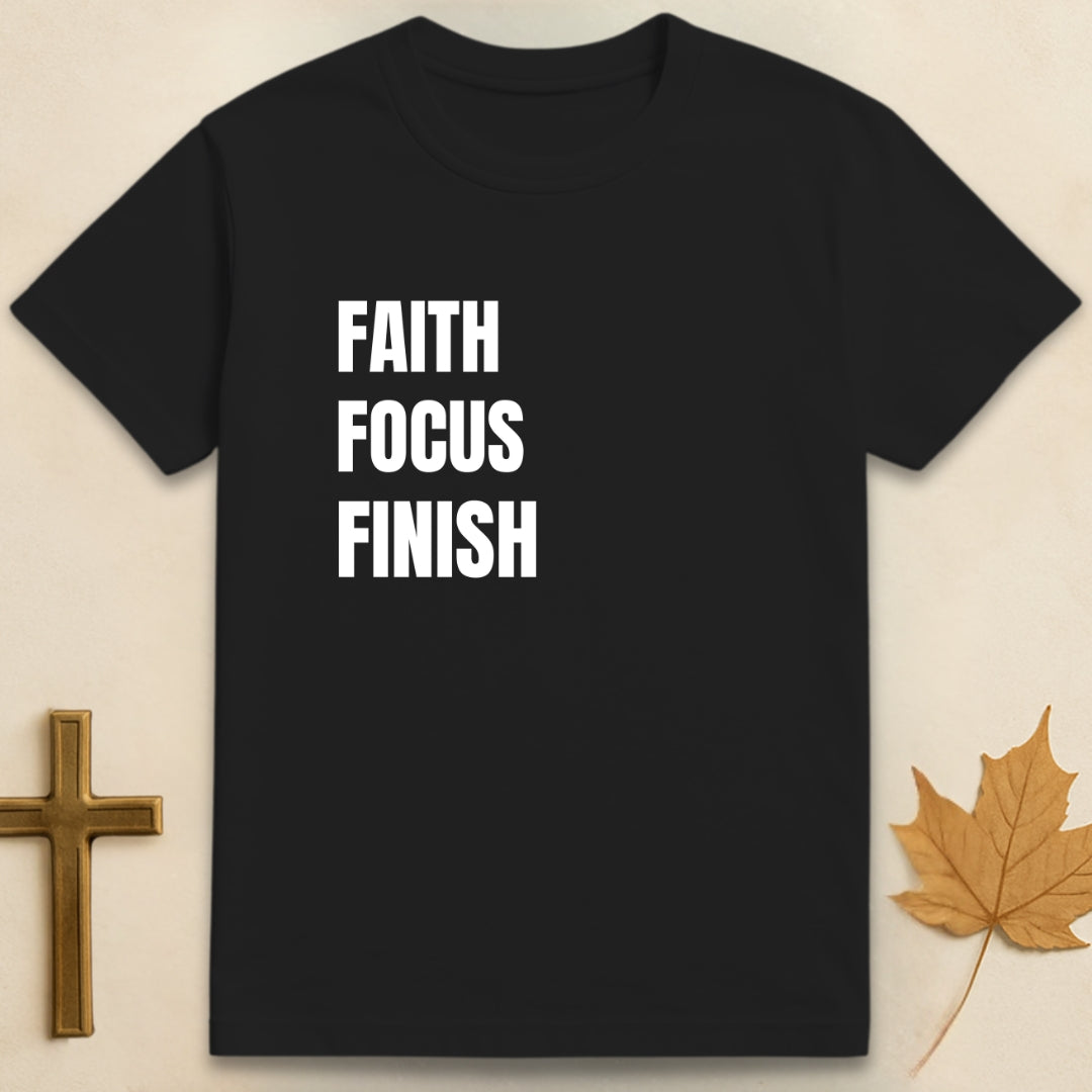 Faith Focus Finish T-shirt
