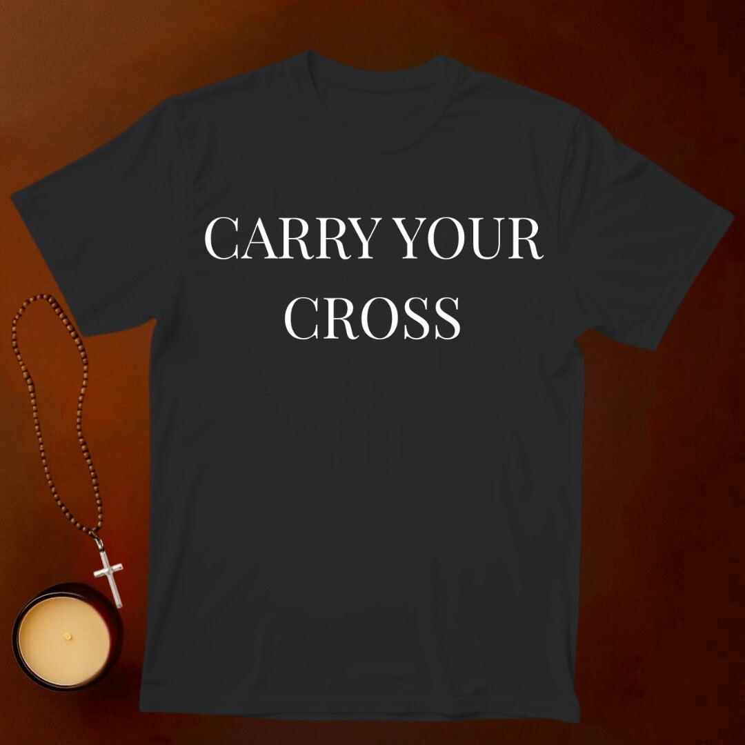 Carry your Cross T-shirt