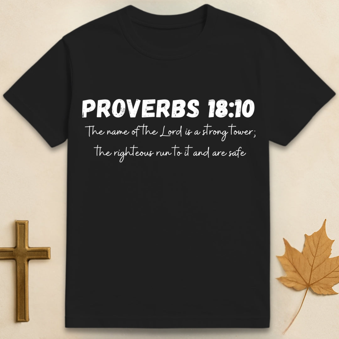 Proverbs 18:10 T-shirt