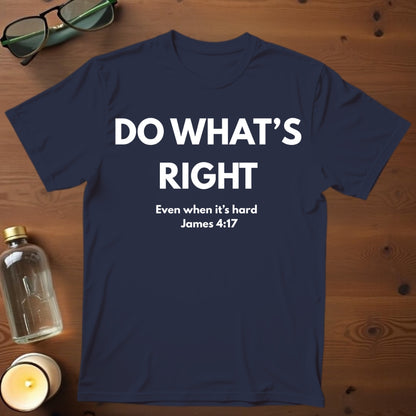 Do What's Right T-shirt